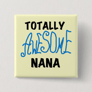 Macaron Carré 5 Cm T-shirts et Cadeaux Totally Awesome Nana Bleu