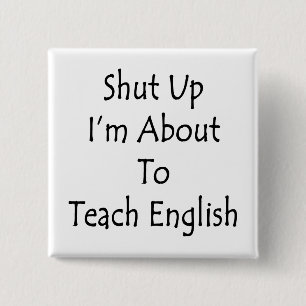 Macaron Carré 5 Cm Tais-toi Je suis sur le point d'enseigner l'anglai