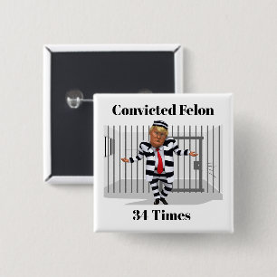 Macaron Carré 5 Cm Trump condamné Felon Button