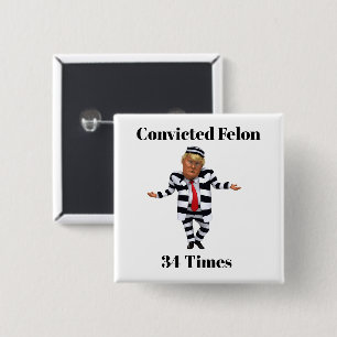 Macaron Carré 5 Cm Trump condamné Felon Button