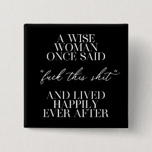 Macaron Carré 5 Cm Une Femme Qui A Dit Un Jour :