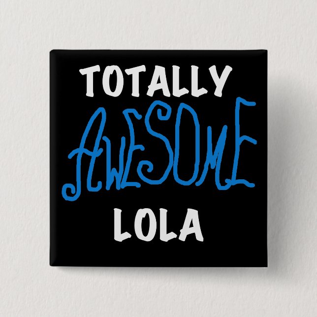 Macaron Carré 5 Cm Vraiment génial Lola Blue Tshirts et cadeaux (Devant)