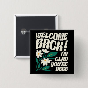 Macaron Carré 5 Cm Welcome back I'm Glad You're Here back To School
