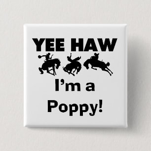 Macaron Carré 5 Cm Yee Haw Je suis un T-shirts et cadeaux Poppy