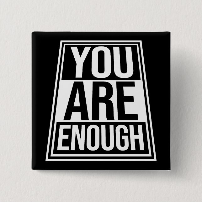 Macaron Carré 5 Cm You Are Enough Self Love Motivational Quote Logo (Devant)
