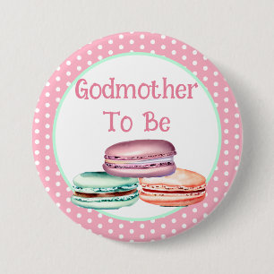 Macaron Girl's Baby Shower Godmother To Be 3 Inch Round Button