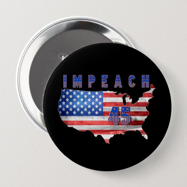 Macaron Rond 10 Cm Bouton Impeach 45 États-Unis (Devant & derrière)