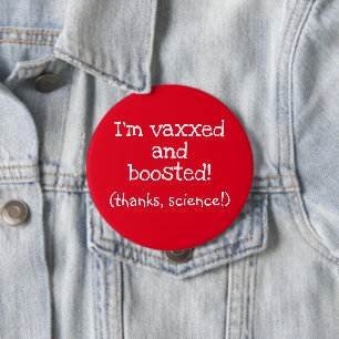 Macaron Rond 10 Cm Bouton Je suis Vaxxed and Boosted (Merci, Science 