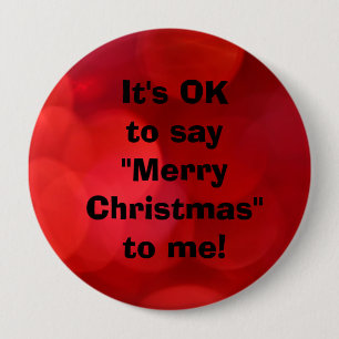 Macaron Rond 10 Cm C'est Ok de me dire "Joyeux Noël", bouton rouge