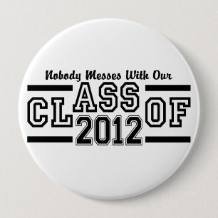 Macaron Rond 10 Cm CLASS OF 2012 bouton - énorme & personnalisable