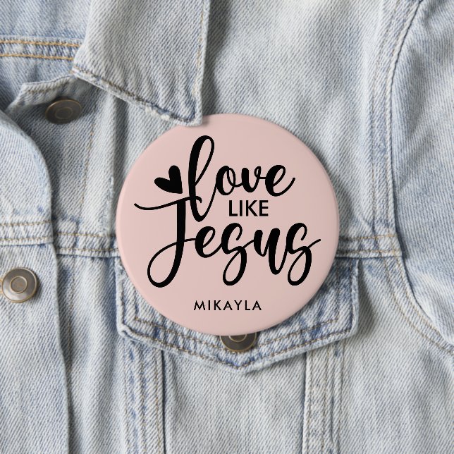 Macaron Rond 10 Cm Elegant Typografy Love Like Jésus | Button (En situation)
