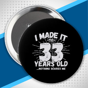 Macaron Rond 10 Cm Funny 33rd Birthday Quote Sarcastic 33 Year Old
