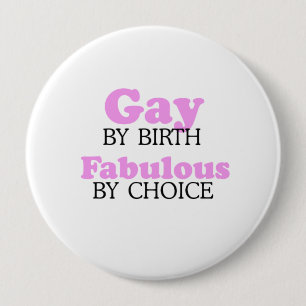 Macaron Rond 10 Cm Homosexuel par la naissance fabuleuse par choix