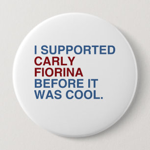 Macaron Rond 10 Cm J'ai soutenu Carly Fiorina avant qu'il ait fait