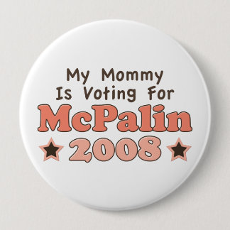 Macaron Rond 10 Cm Ma maman vote pour le bouton de McPalin 2008