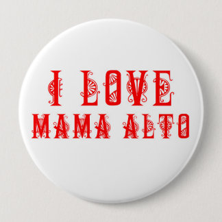 Macaron Rond 10 Cm Maman Alto : J'aime maman Alto ! insigne