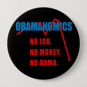 Macaron Rond 10 Cm Obamanomics - aucun travail. Aucun argent. Nobama