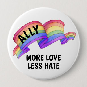 Macaron Rond 10 Cm Plus d'amour moins de haine   Bouton LGBT Ally Pri