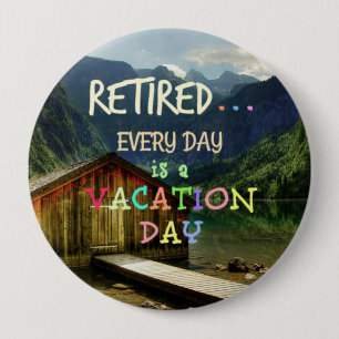 Macaron Rond 10 Cm Retraité - Chaque jour est un jour de vacances