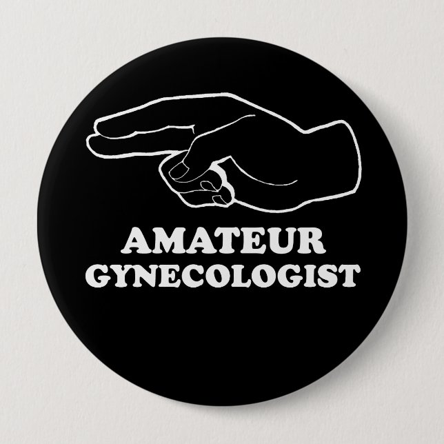 Macaron Rond 10 Cm T-shirt AMATEUR GYNECOLOGIST (Devant)
