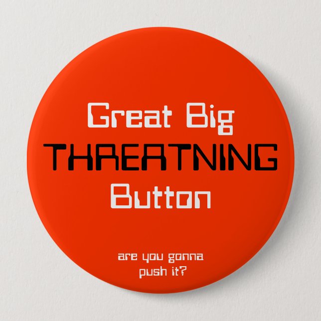 Macaron Rond 10 Cm THREATNING, grand BigButton, sont vous allant (Devant)