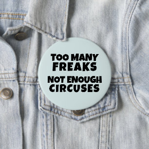Macaron Rond 10 Cm TROP DE FRAIS PAS SUFFISAMMENT DE CIRCUS Bouton