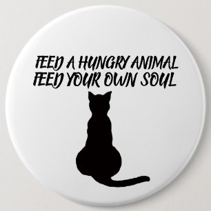 MACARON ROND 15,2 CM BOURRER UN ANIMAL AFFAMÉ CITATION BOUTON CHAT