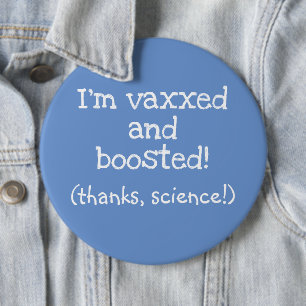 Macaron Rond 15,2 Cm Bouton Je suis Vaxxed and Boosted (Merci, Science 