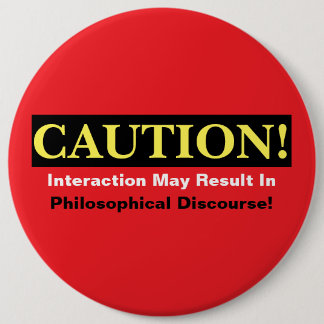 Macaron Rond 15,2 Cm Caution Philosopher Discourse Alert! Button