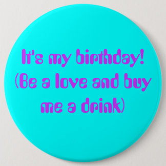 Macaron Rond 15,2 Cm C'est mon bouton d'anniversaire