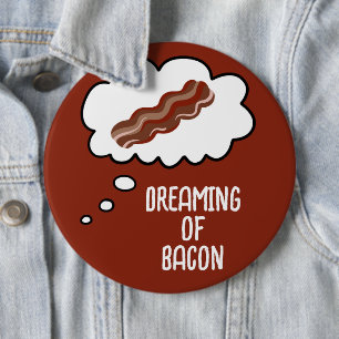 Macaron Rond 15,2 Cm Dreaming of Bacon Funny Button