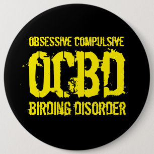 Macaron Rond 15,2 Cm Drôle OCBD (Obsessive Compulsive Birding Disorder)