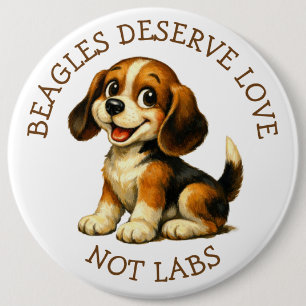 Macaron Rond 15,2 Cm Les Beagles Méritent l'Amour, Pas les Labs ! Forma