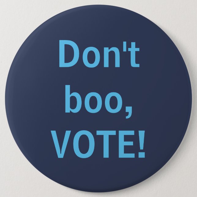 Macaron Rond 15,2 Cm Ne bouge pas, vote ! (Devant)