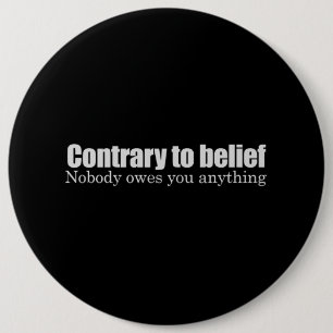 Macaron Rond 15,2 Cm Personne ne vous doit quelque chose le T-shirt