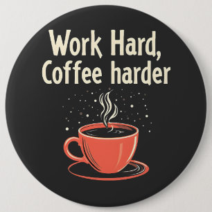 Macaron Rond 15,2 Cm Travailler dur Café Harder Drôle Amusant Caféine L