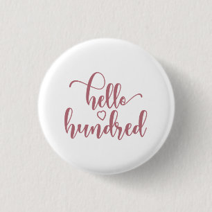 Macaron Rond 2,50 Cm 100e anniversaire Femmes Bonjour 100 mignonne 100 