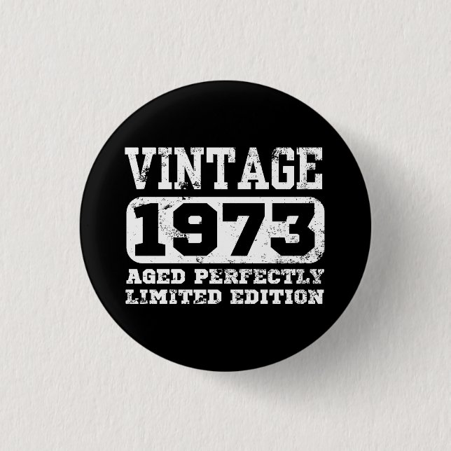 Macaron Rond 2,50 Cm 1973 Limited Edition 52e anniversaire (Devant)