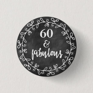 Macaron Rond 2,50 Cm 60 & Fabulous - 60th Birthday Custom Button