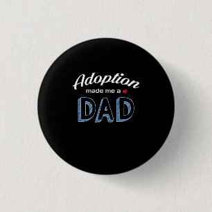 Macaron Rond 2,50 Cm Adoption m'a fait un papa amour Chemise_Bonheur Êt