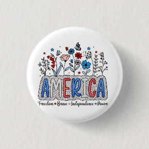 Macaron Rond 2,50 Cm America Freedom Brave indépendance Power 4 juillet