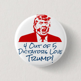 Macaron Rond 2,50 Cm ATOUT 2016 : Dictateurs Love Trump Button