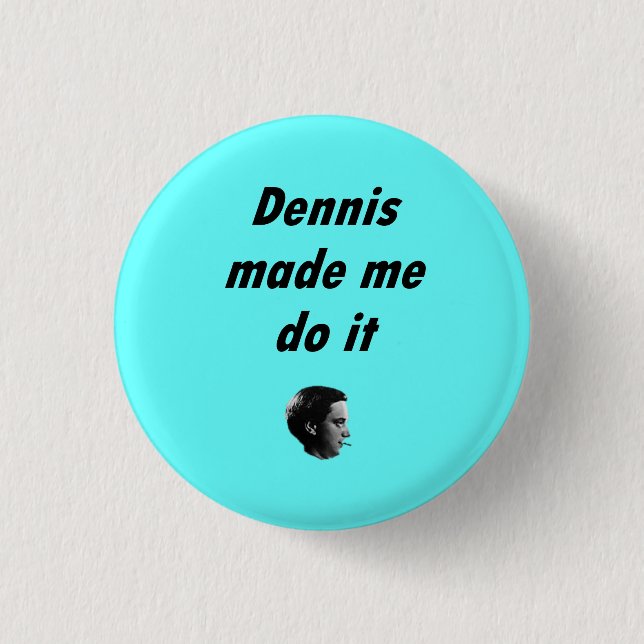 Macaron Rond 2,50 Cm BadgeCerveauDennis (Devant)