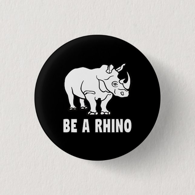 Macaron Rond 2,50 Cm Be A Rhino Rhinoceros Achieve Success Venin (Devant)