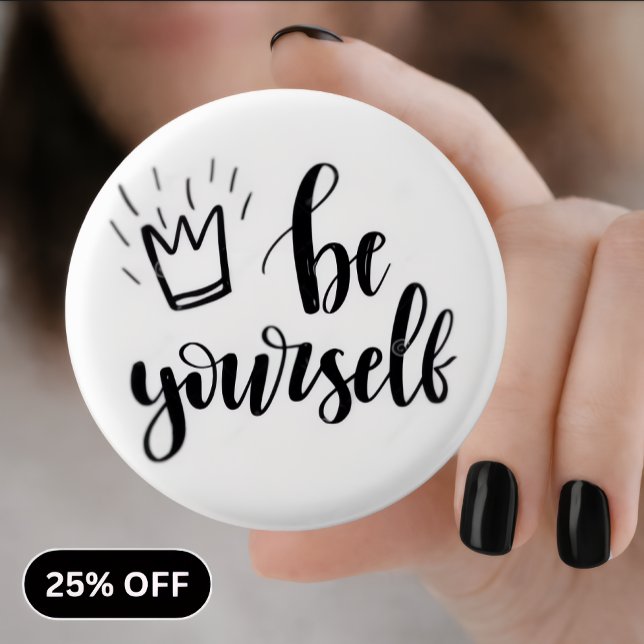 Macaron Rond 2,50 Cm Be Yourself Motivational Pin Button (Créateur téléchargé)