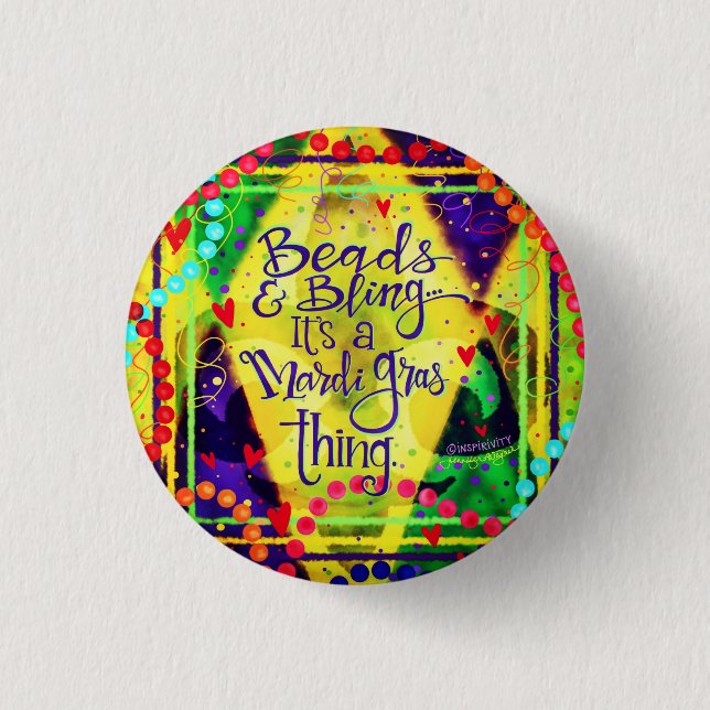 Macaron Rond 2,50 Cm ‘"Beads & Bling a Mardi Gras Thing"" Inspirivité (Devant)