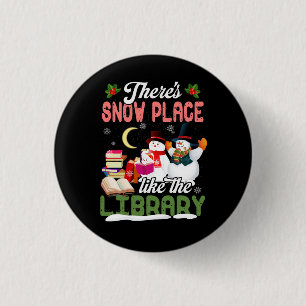 Macaron Rond 2,50 Cm Bibliothécaire Noël Il y a un lieu de neige comme