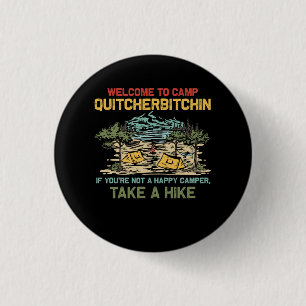Macaron Rond 2,50 Cm Bienvenue Au Camp Quitcherbitchin Camping Camp Qui
