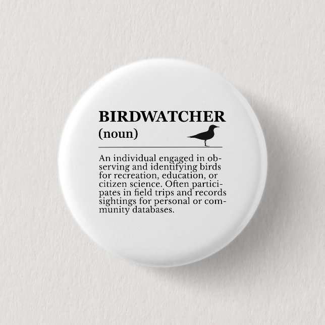 Macaron Rond 2,50 Cm Birdwatcher Definition Observation Identification (Devant)