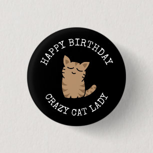 Macaron Rond 2,50 Cm Bonne Anniversaire Crazy Cat Lady